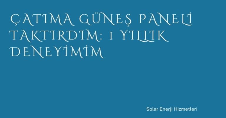 3 Catima Gunes Paneli Taktirdim 1 Yillik Deneyimim | Türkiye Rehber