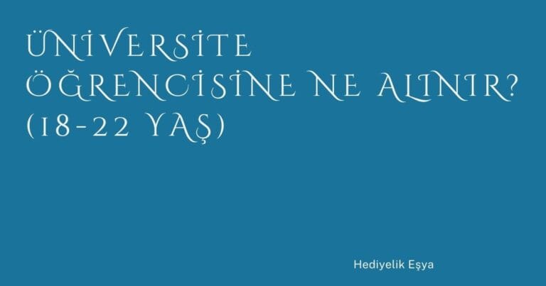 4 Universite Ogrencisine Ne Alinir 18 22 Yas | Türkiye Rehber