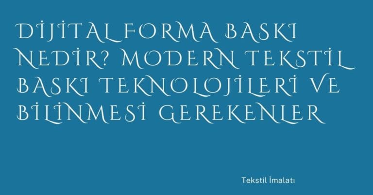 6 Dijital Forma Baski Nedir Modern Tekstil Baski Teknolojileri Ve Bilinmesi Gerekenler | Türkiye Rehber
